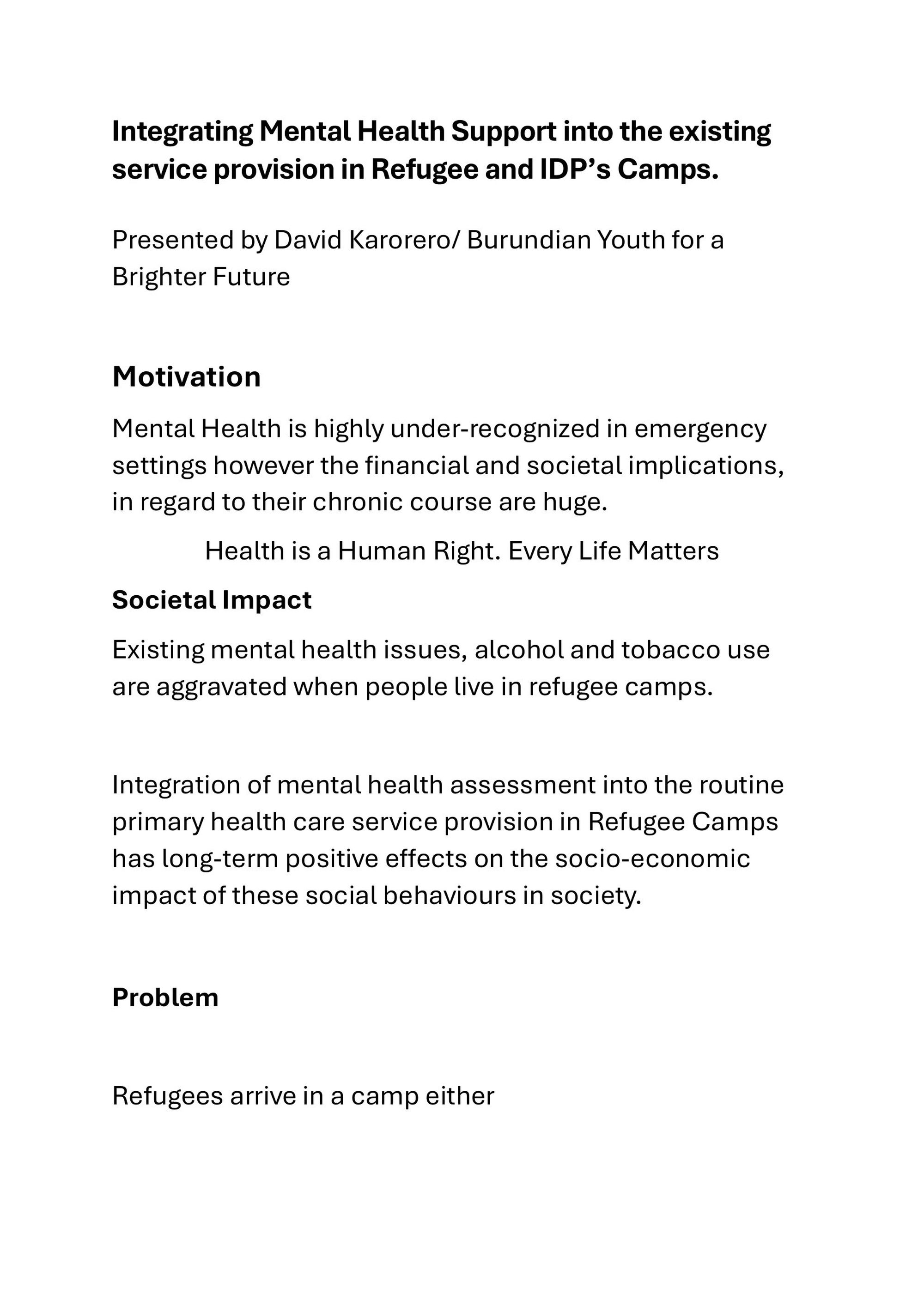 Integration of Mental Health psychosocial services into the existing services in the routine of refugee camps